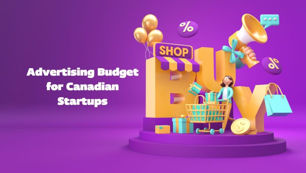 The image shows a simd version of a person affected by advertising coming all around her There's also a on the image that says advertising budget for Canadian startups text